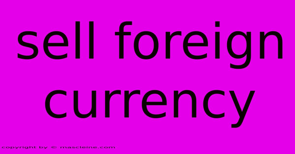 Sell Foreign Currency